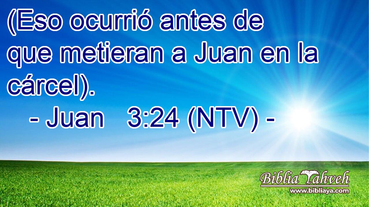(Eso ocurrió antes de que metieran a Juan en la cárcel).