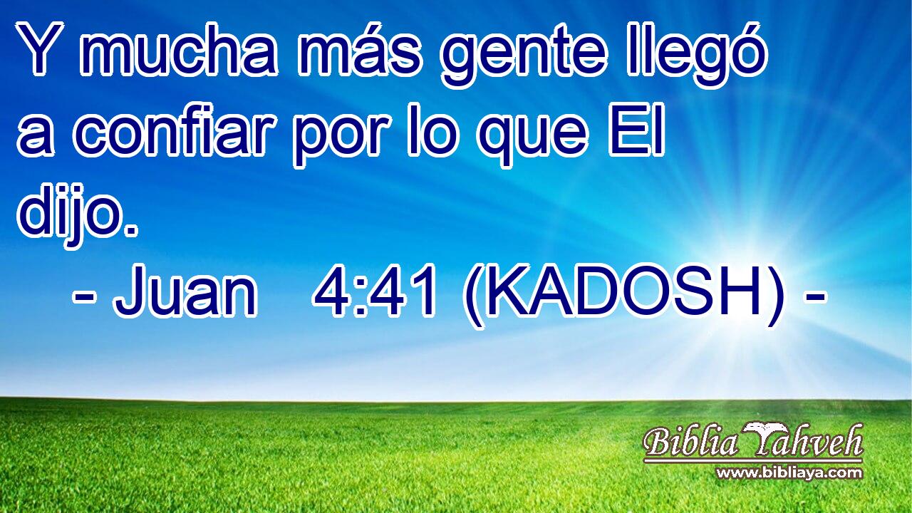  Y mucha más gente llegó a confiar por lo que El dijo. 