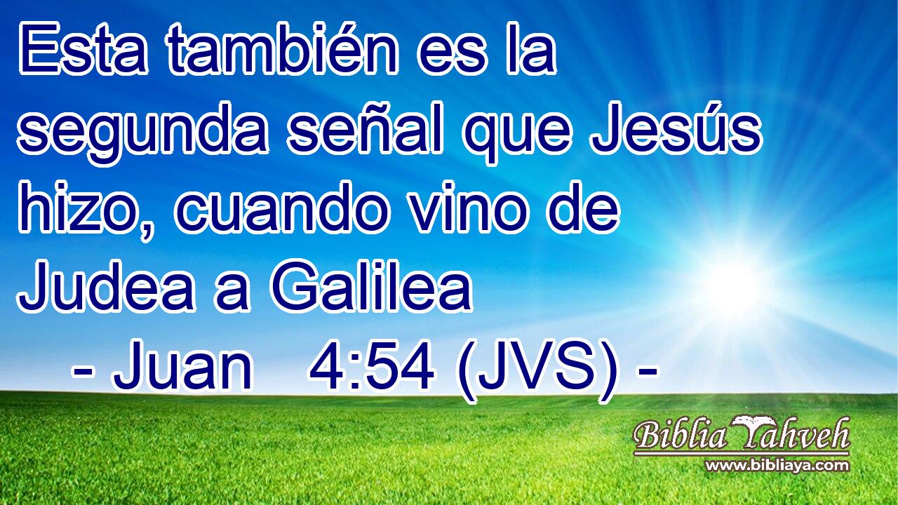 Esta también es la segunda señal que Jesús hizo, cuando vino de Judea a Galilea