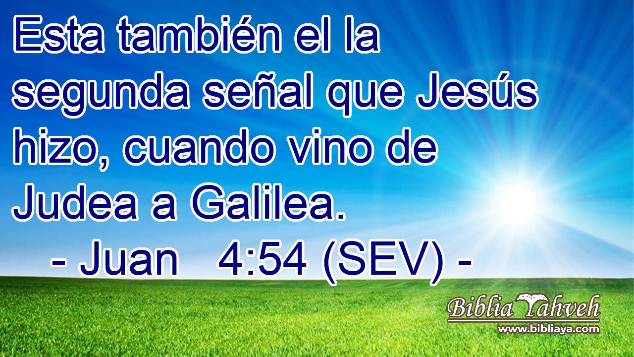 Esta también el la segunda señal que Jesús hizo, cuando vino de Judea a Galilea.