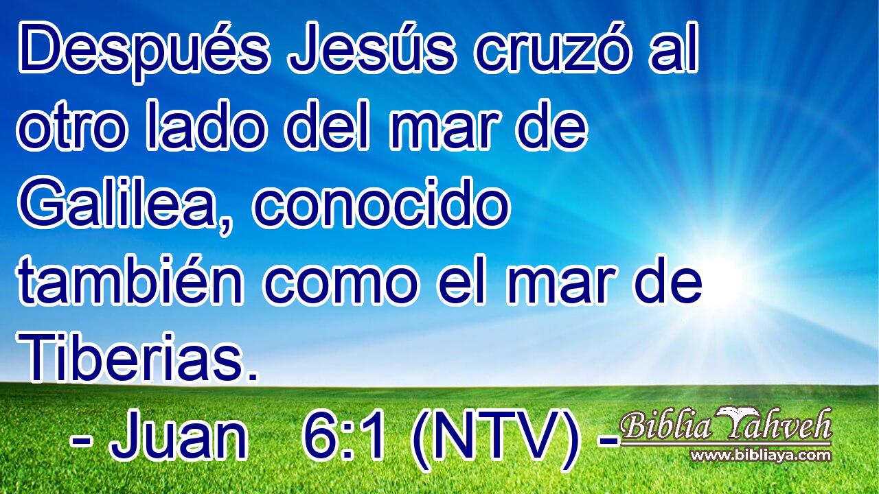 Después Jesús cruzó al otro lado del mar de Galilea, conocido también como el mar de Tiberias.