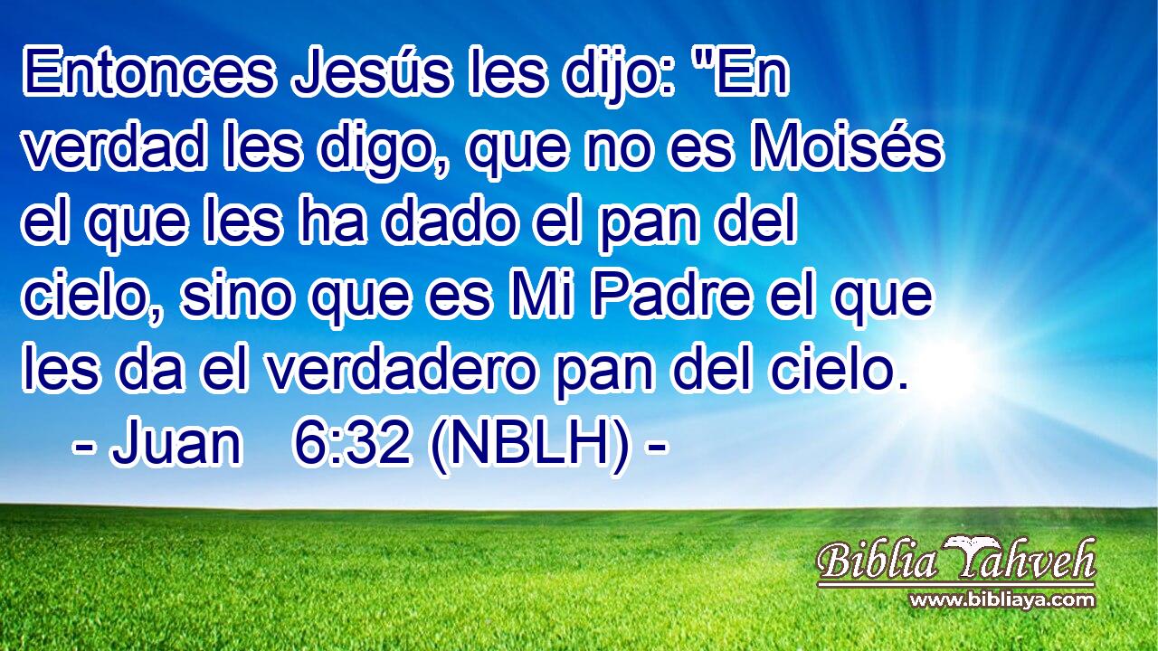  Entonces Jesús les dijo: 