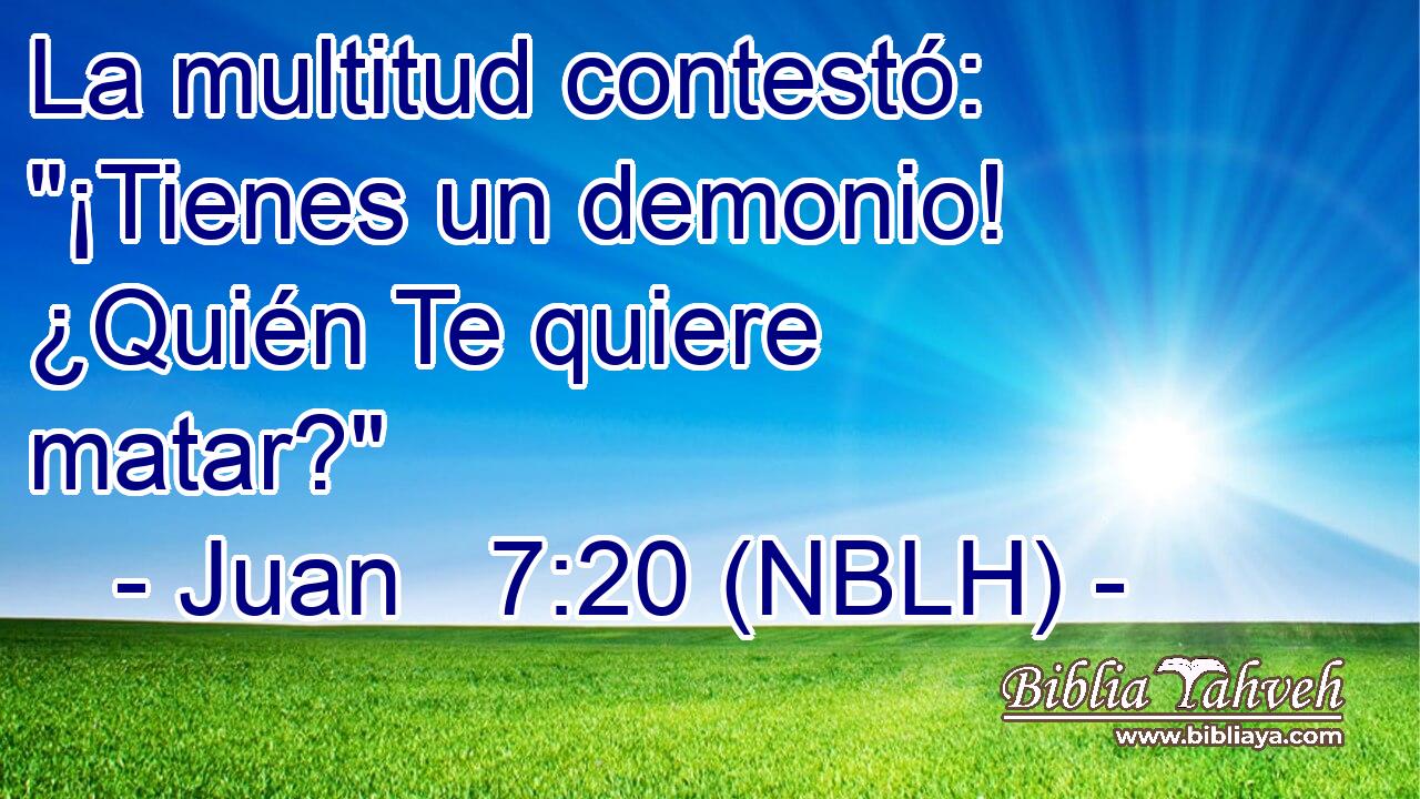  La multitud contestó: 