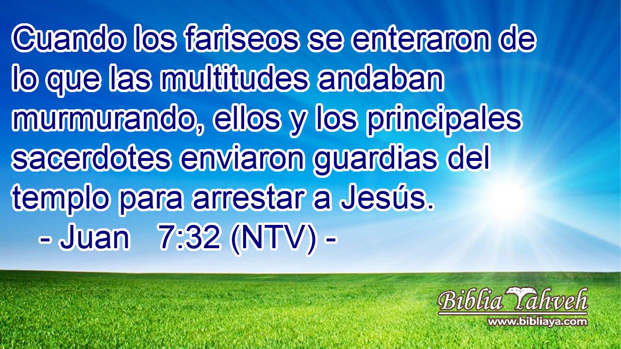 Cuando los fariseos se enteraron de lo que las multitudes andaban murmurando, ellos y los principales sacerdotes enviaron guardias del templo para arrestar a Jesús.