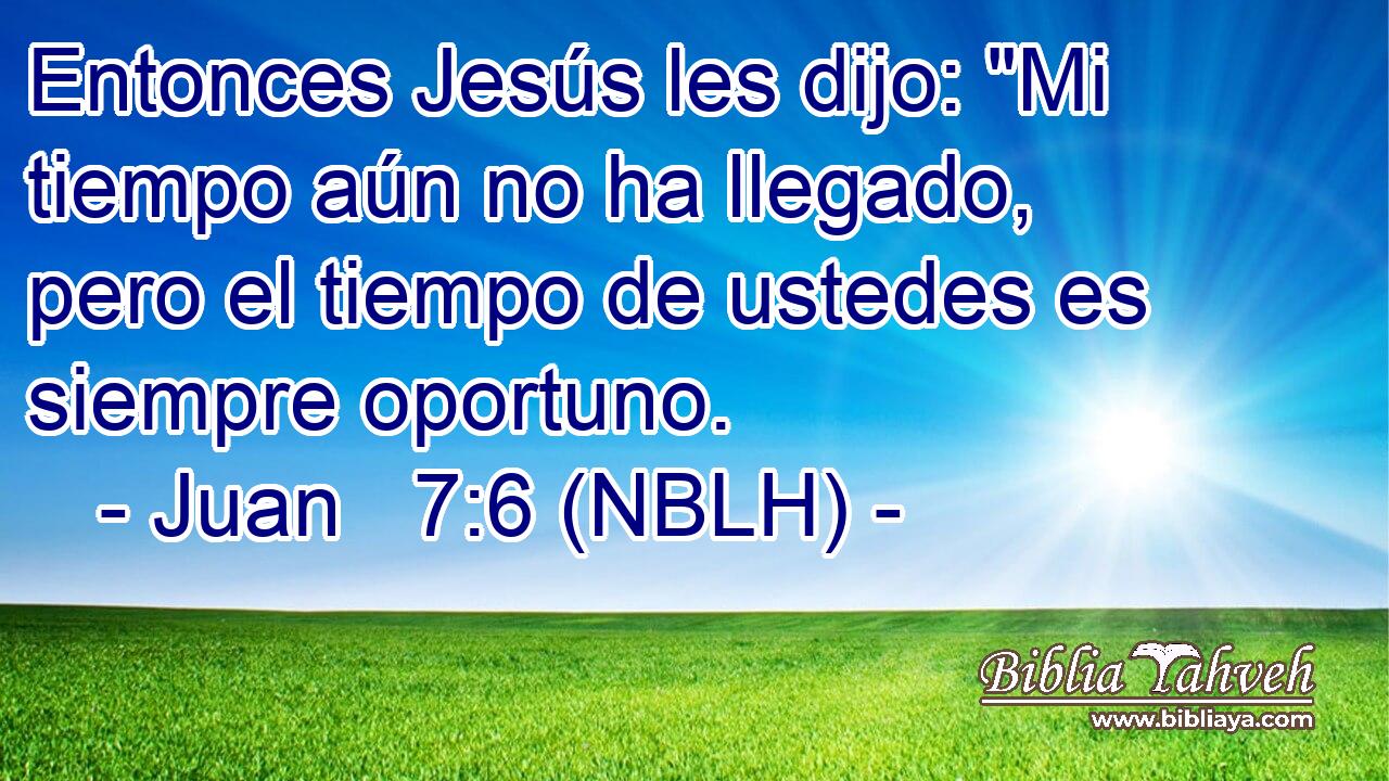  Entonces Jesús les dijo: 