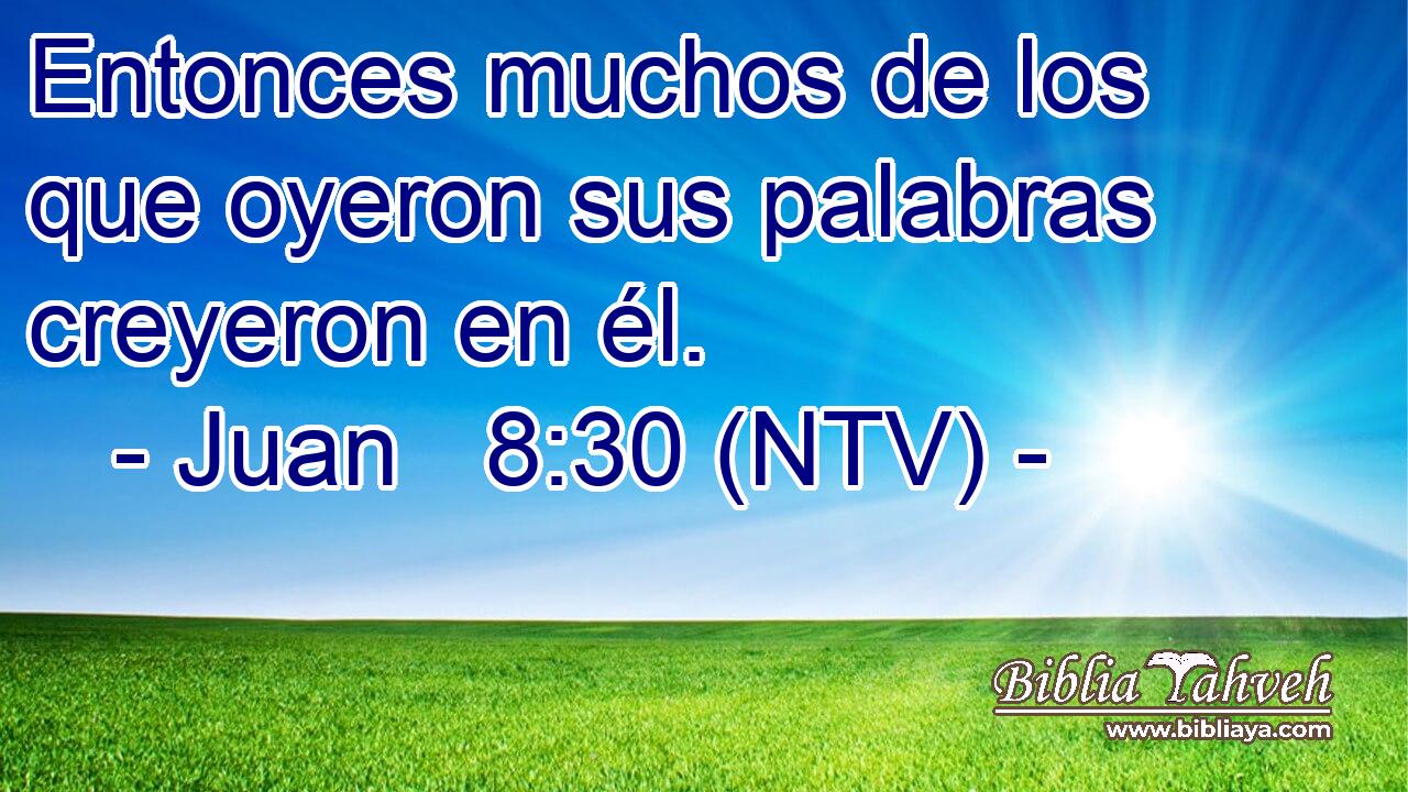 Entonces muchos de los que oyeron sus palabras creyeron en él.
