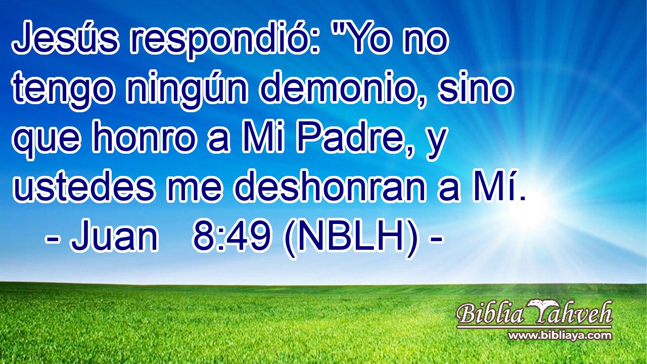  Jesús respondió: 
