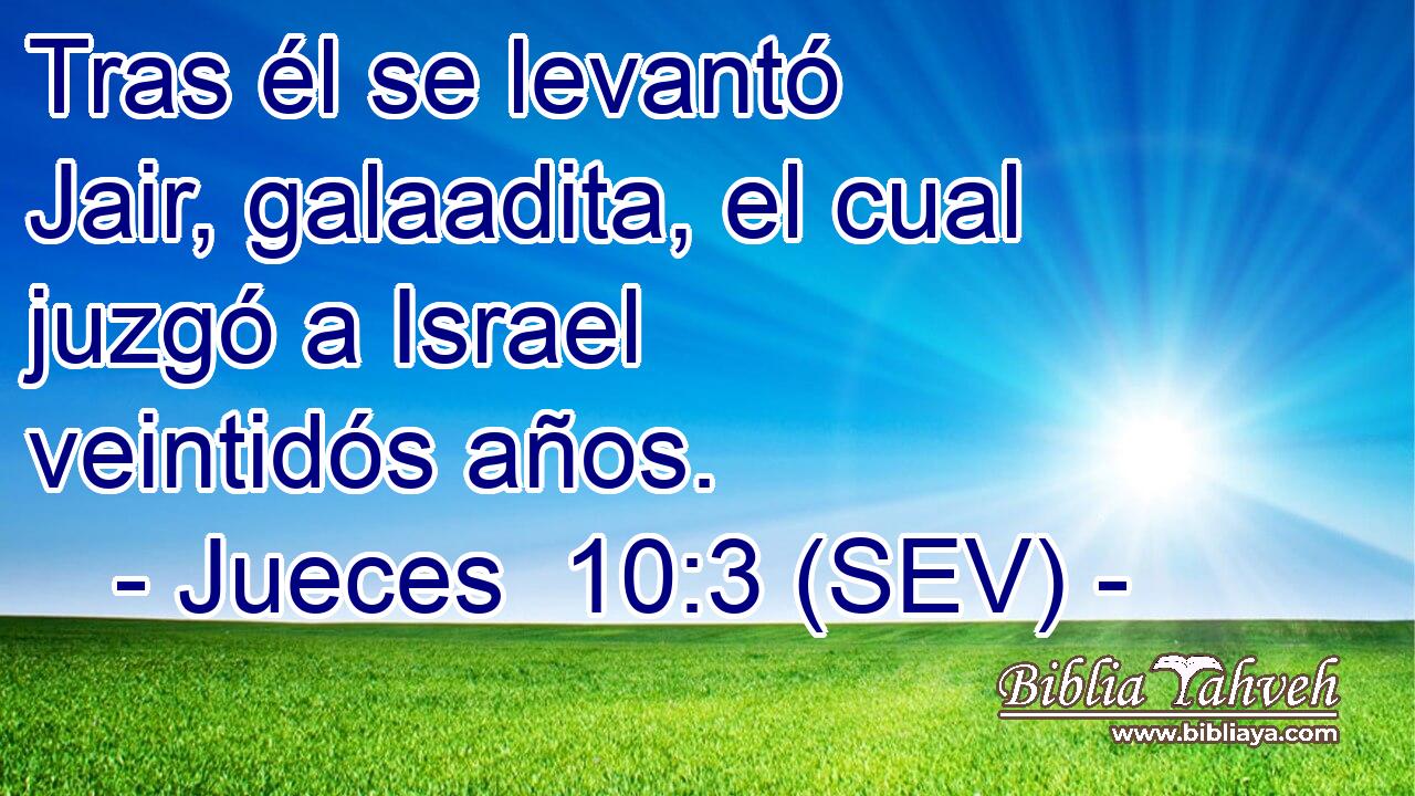 Tras él se levantó Jair, galaadita, el cual juzgó a Israel veintidós años.
