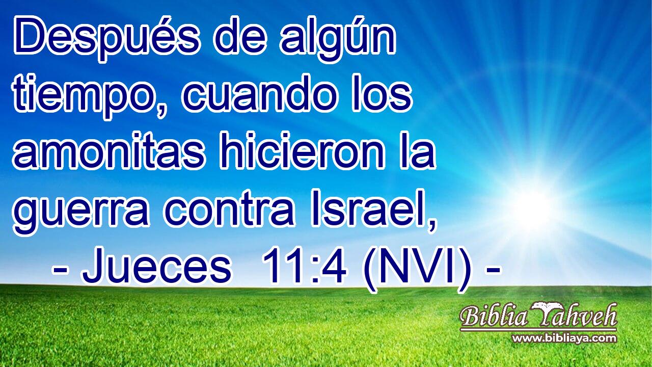  Después de algún tiempo, cuando los amonitas hicieron la guerra contra Israel, 