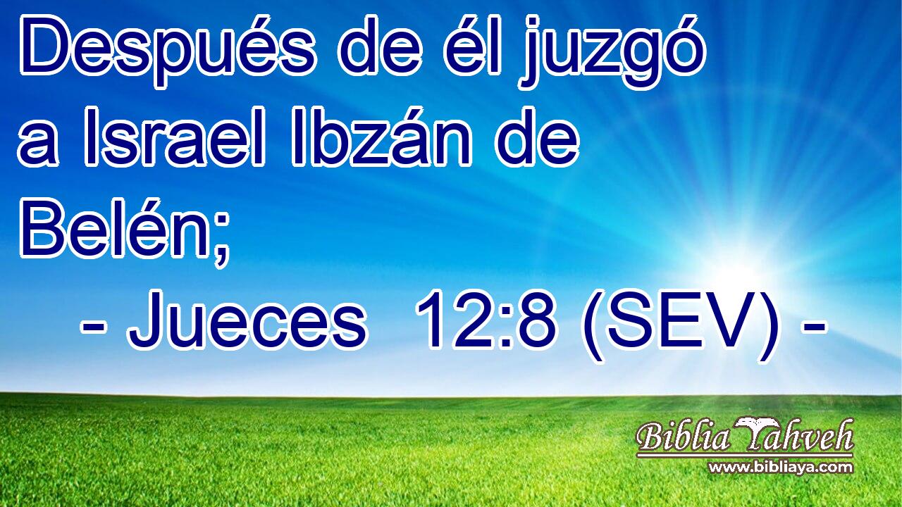 Después de él juzgó a Israel Ibzán de Belén;