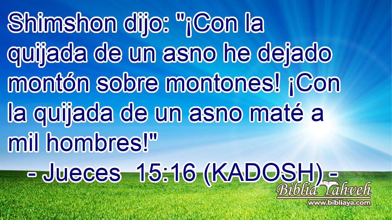  Shimshon dijo: 