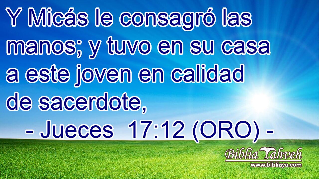  Y Micás le consagró las manos; y tuvo en su casa a este joven en calidad de sacerdote, 