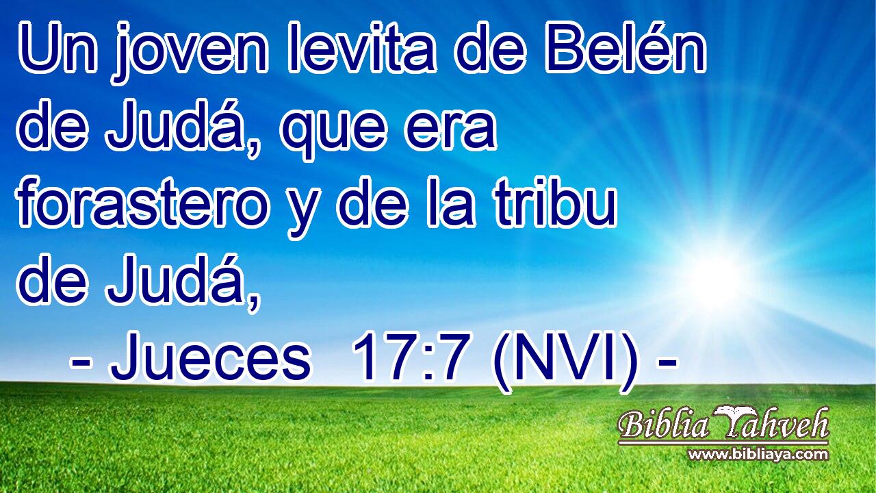  Un joven levita de Belén de Judá, que era forastero y de la tribu de Judá, 