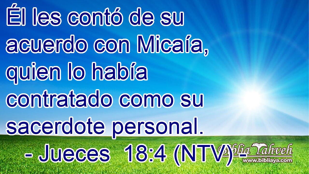 Él les contó de su acuerdo con Micaía, quien lo había contratado como su sacerdote personal.