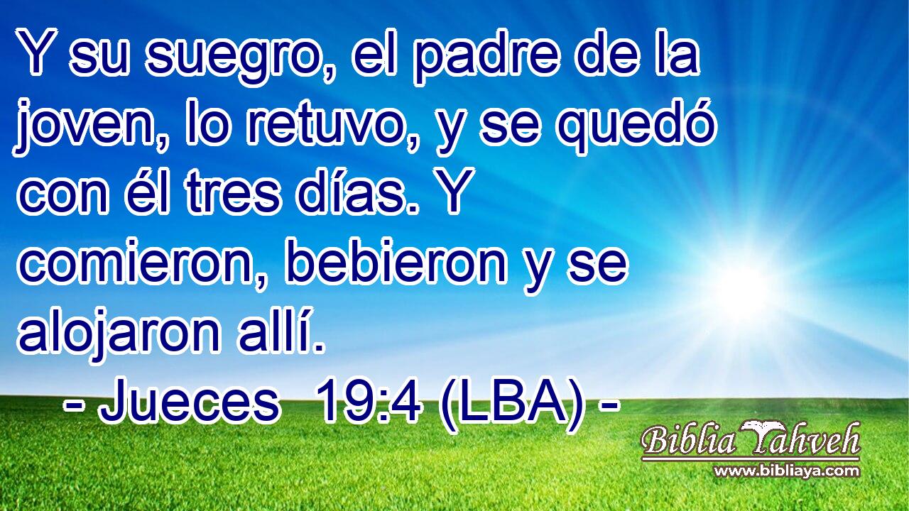 Y su suegro, el padre de la joven, lo retuvo, y se quedó con él tres días. Y comieron, bebieron y se alojaron allí.