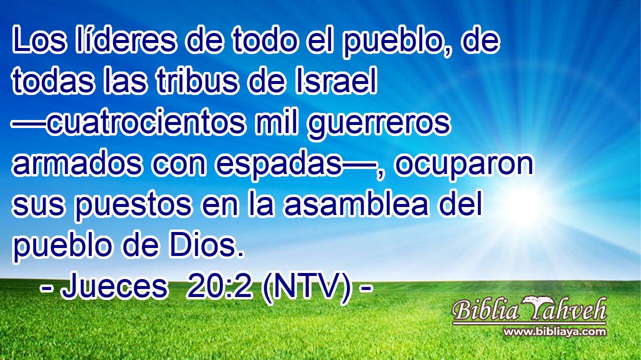 Los líderes de todo el pueblo, de todas las tribus de Israel —cuatrocientos mil guerreros armados con espadas—, ocuparon sus puestos en la asamblea del pueblo de Dios.