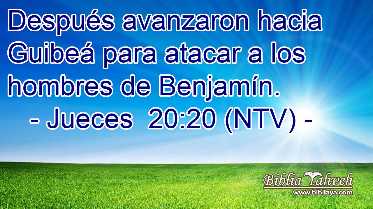 Después avanzaron hacia Guibeá para atacar a los hombres de Benjamín.