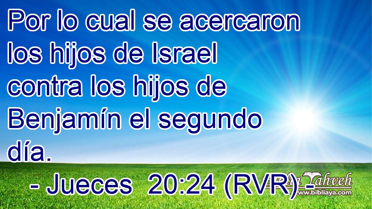 Por lo cual se acercaron los hijos de Israel contra los hijos de Benjamín el segundo día.