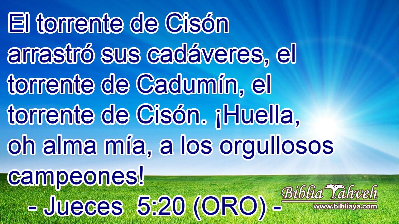  El torrente de Cisón arrastró sus cadáveres, el torrente de Cadumín, el torrente de Cisón. ¡Huella, oh alma mía, a los orgullosos campeones! 