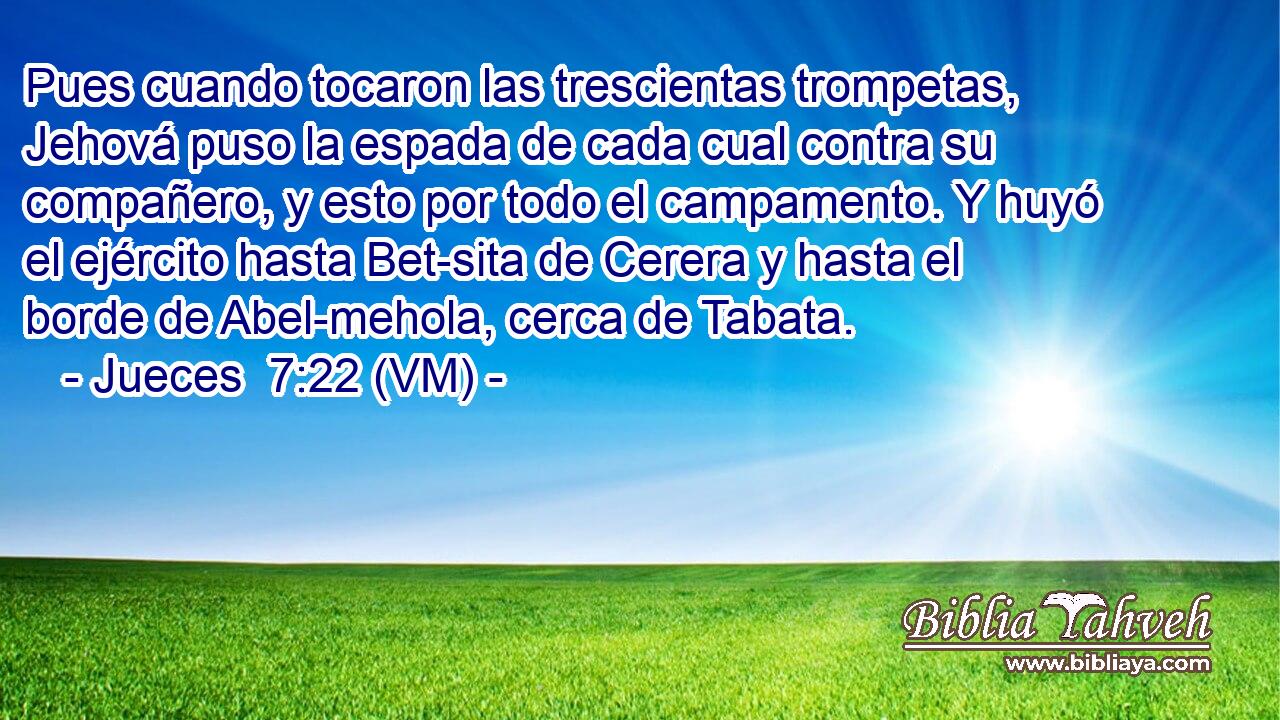 Jueces 7:22 (vm) - Pues Cuando Tocaron Las Trescientas Trompetas...