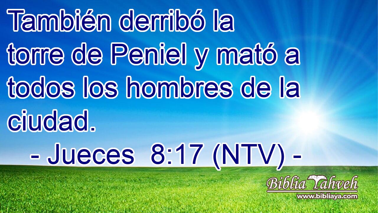 También derribó la torre de Peniel y mató a todos los hombres de la ciudad.