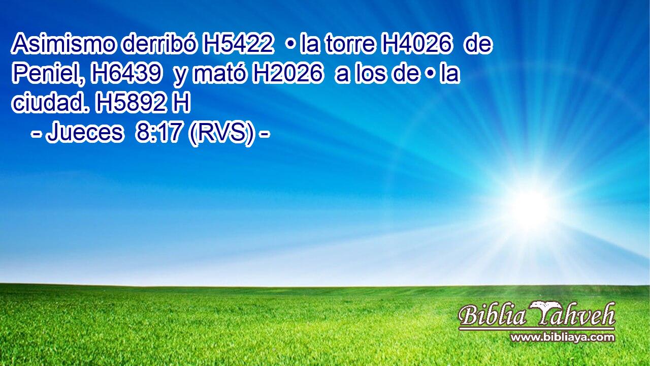 Asimismo derribó H5422  • la torre H4026  de Peniel, H6439  y mató H2026  a los de • la ciudad. H5892 H 