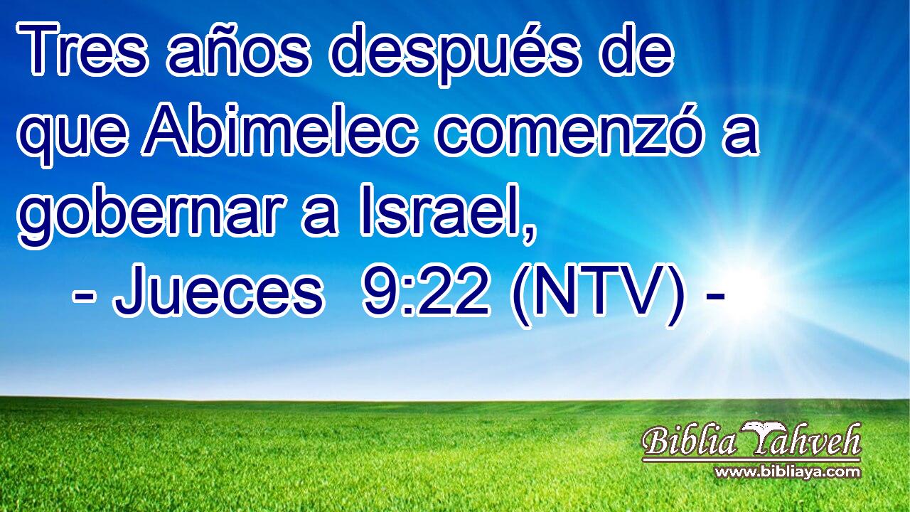 Tres años después de que Abimelec comenzó a gobernar a Israel,