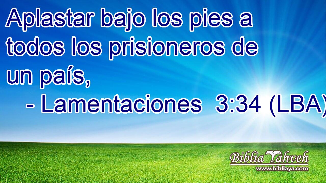 Aplastar bajo los pies a todos los prisioneros de un país,