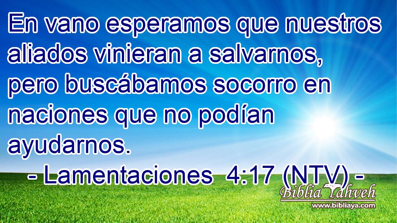 En vano esperamos que nuestros aliados vinieran a salvarnos, pero buscábamos socorro en naciones que no podían ayudarnos.
