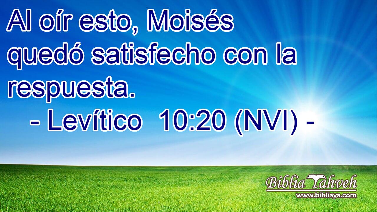  Al oír esto, Moisés quedó satisfecho con la respuesta. 