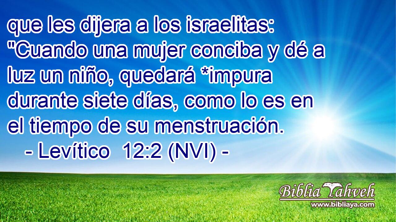  que les dijera a los israelitas: 