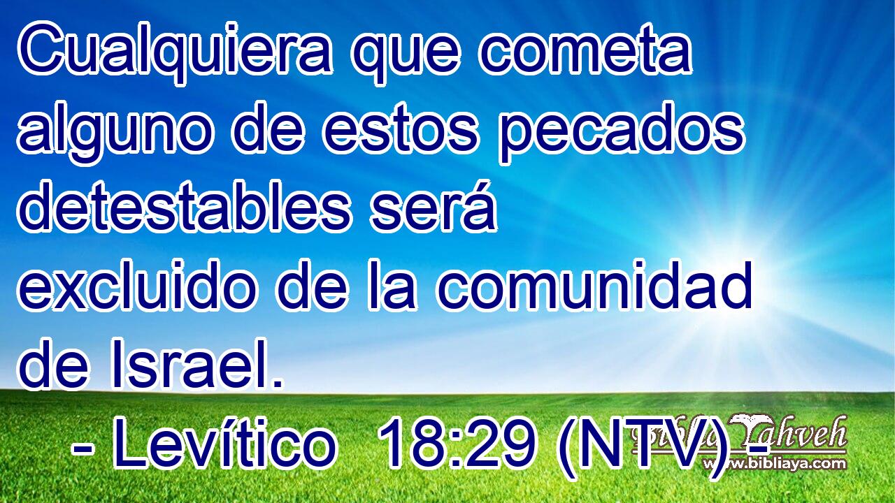 Cualquiera que cometa alguno de estos pecados detestables será excluido de la comunidad de Israel.