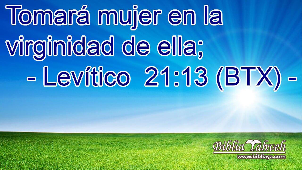 Tomará mujer en la virginidad de ella;