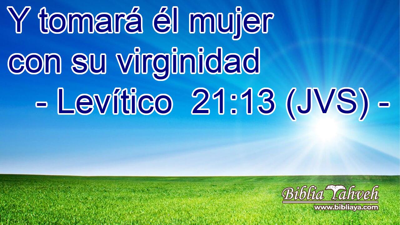 Y tomará él mujer con su virginidad