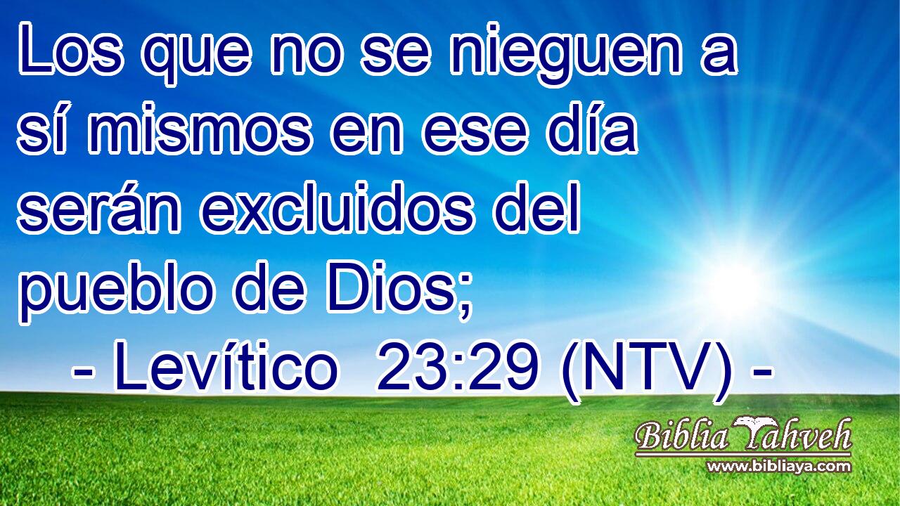 Los que no se nieguen a sí mismos en ese día serán excluidos del pueblo de Dios;