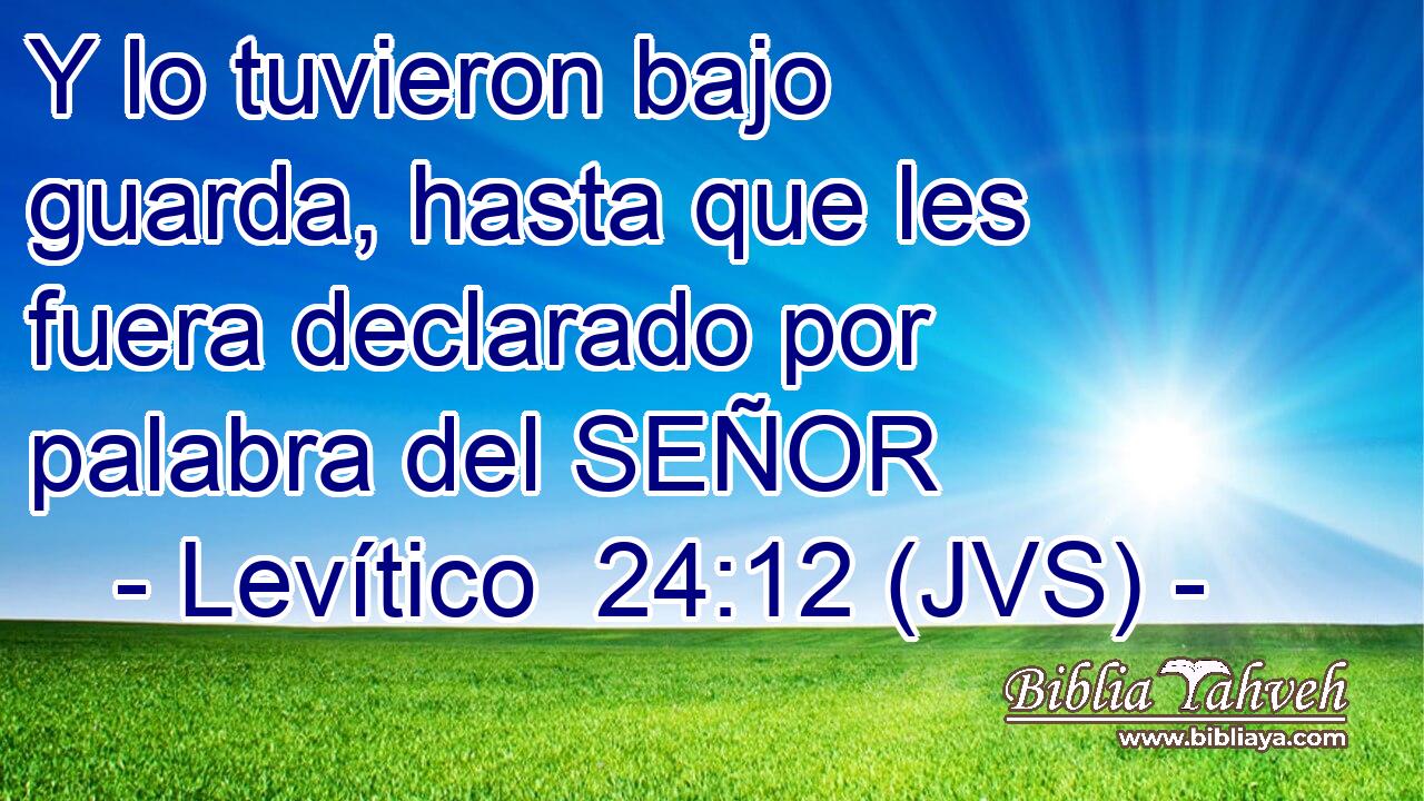 Y lo tuvieron bajo guarda, hasta que les fuera declarado por palabra del SEÑOR