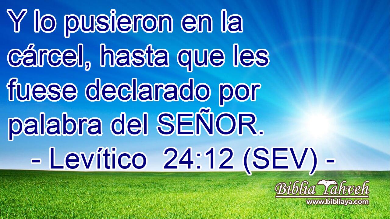 Y lo pusieron en la cárcel, hasta que les fuese declarado por palabra del SEÑOR.