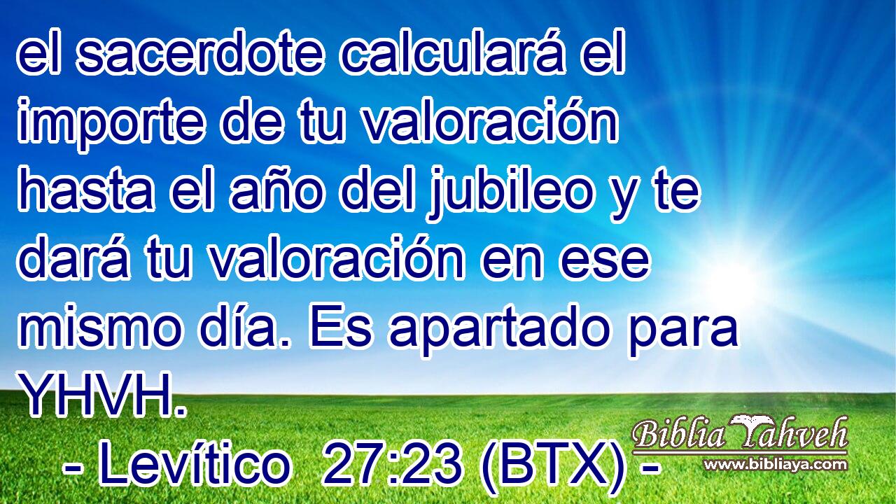el sacerdote calculará el importe de tu valoración hasta el año del jubileo y te dará tu valoración en ese mismo día. Es apartado para YHVH.