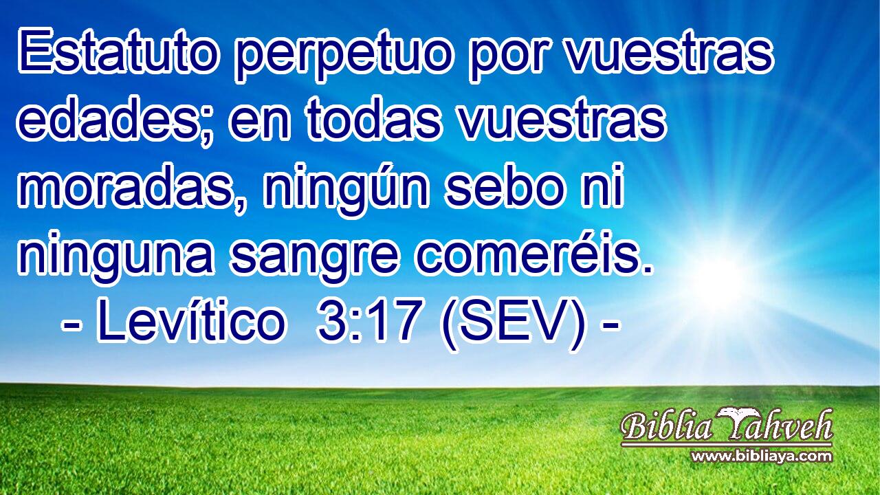 Estatuto perpetuo por vuestras edades; en todas vuestras moradas, ningún sebo ni ninguna sangre comeréis.