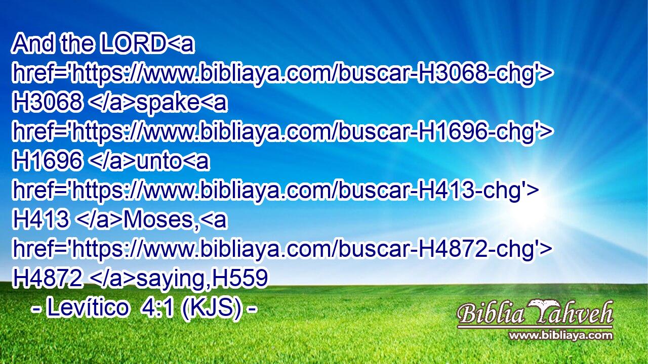 And the LORD H3068 spake H1696 unto H413 Moses, H4872 saying,H559