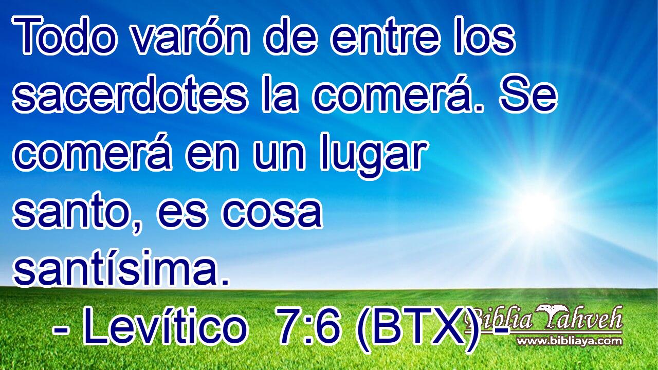 Todo varón de entre los sacerdotes la comerá. Se comerá en un lugar santo, es cosa santísima.