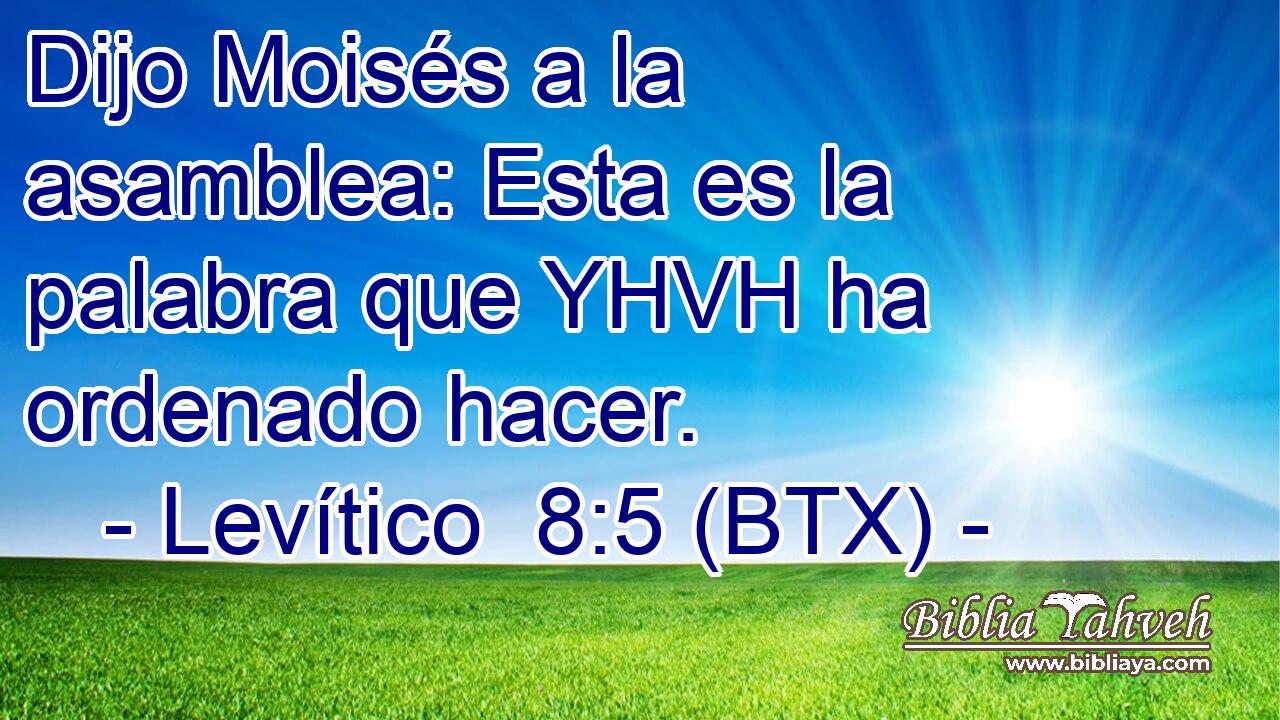 Dijo Moisés a la asamblea: Esta es la palabra que YHVH ha ordenado hacer.