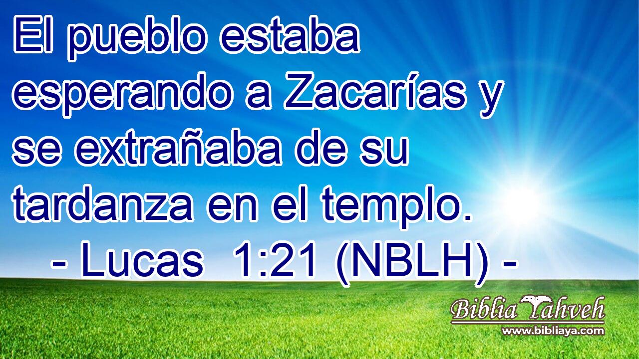  El pueblo estaba esperando a Zacarías y se extrañaba de su tardanza en el templo. 
