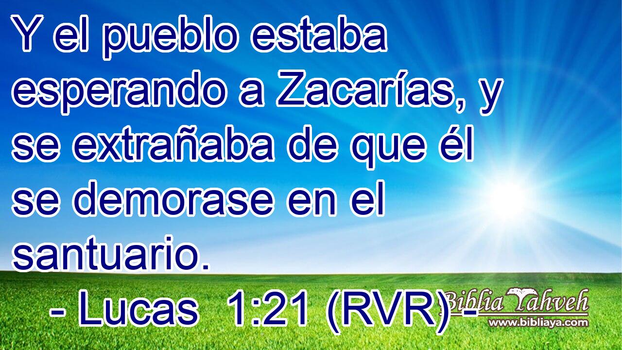 Y el pueblo estaba esperando a Zacarías, y se extrañaba de que él se demorase en el santuario.