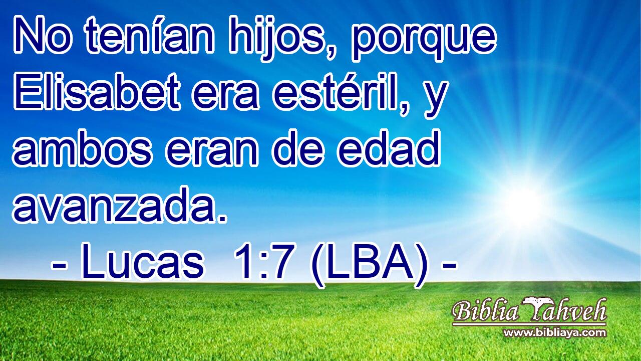 No tenían hijos, porque Elisabet era estéril, y ambos eran de edad avanzada.