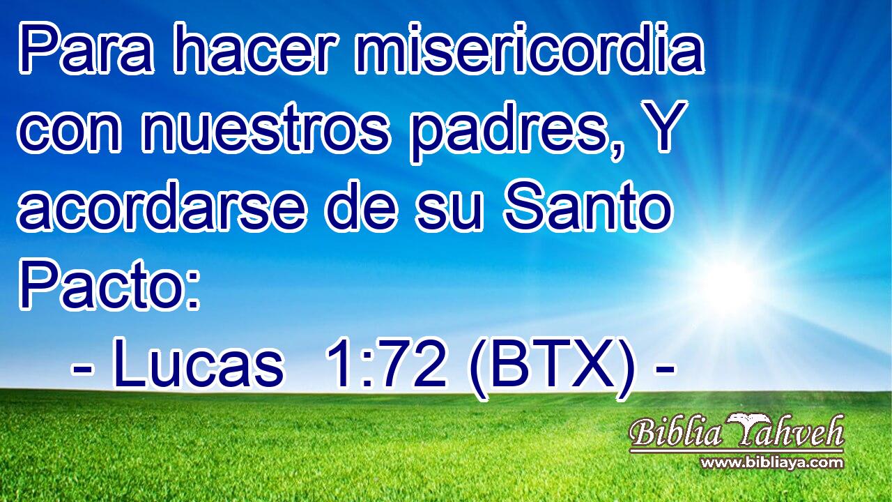 Para hacer misericordia con nuestros padres, Y acordarse de su Santo Pacto: