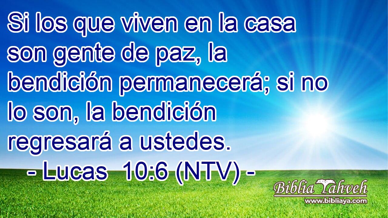Si los que viven en la casa son gente de paz, la bendición permanecerá; si no lo son, la bendición regresará a ustedes.
