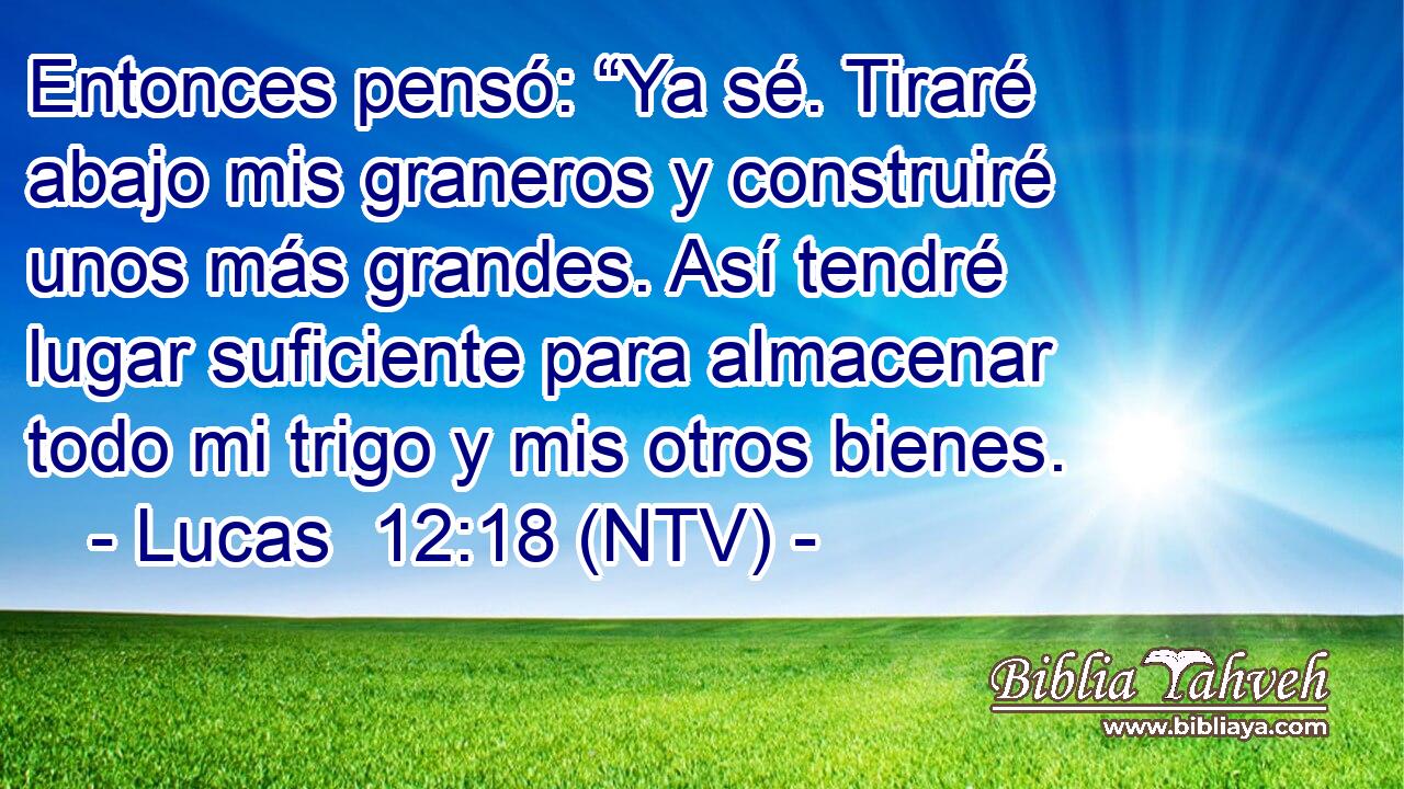 Entonces pensó: “Ya sé. Tiraré abajo mis graneros y construiré unos más grandes. Así tendré lugar suficiente para almacenar todo mi trigo y mis otros bienes.