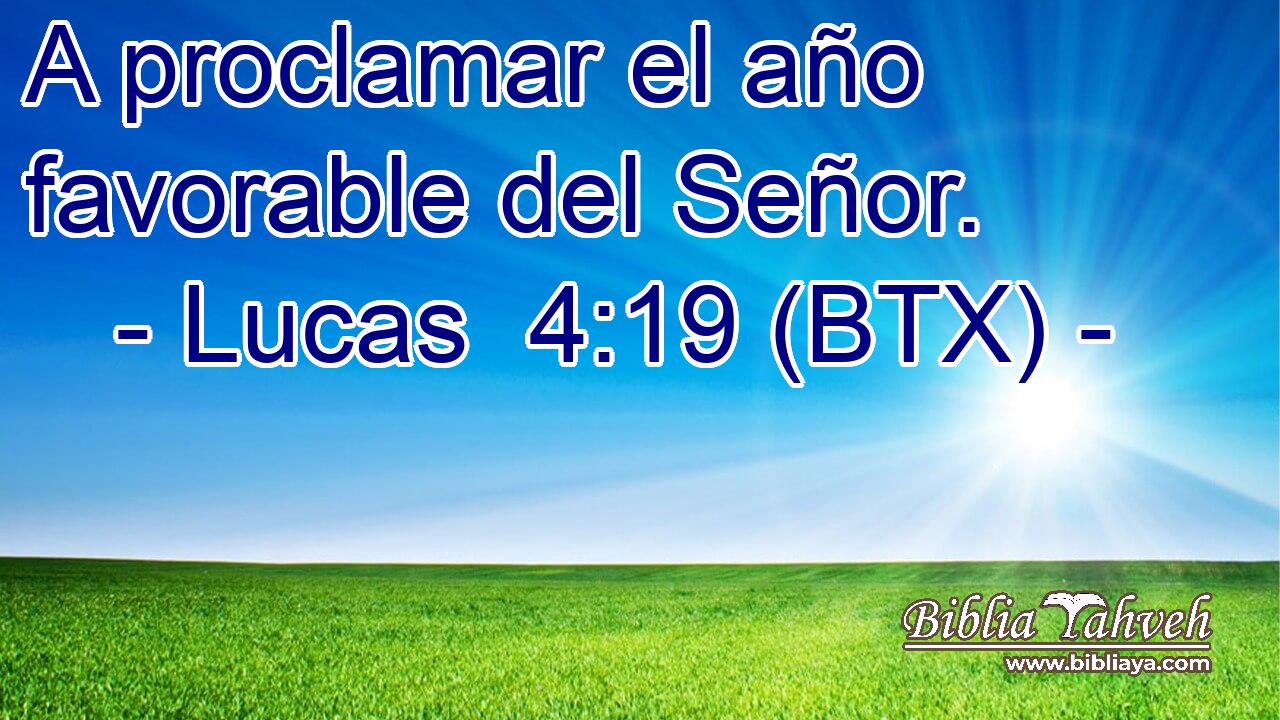 A proclamar el año favorable del Señor.