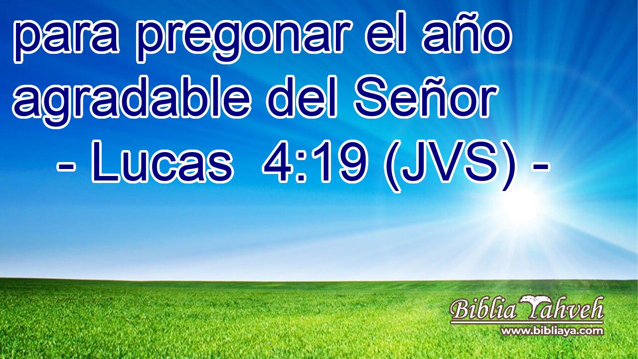 para pregonar el año agradable del Señor
